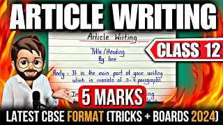 Article Writing  Article Writing Format  Article Writing Class 12  Writing Section Boards 2024 [upl. by Ode]