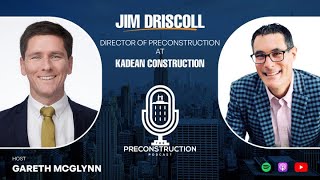 Jim Driscoll Director of Preconstruction at Kadean Construction [upl. by Aloeda]