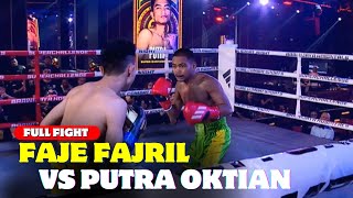 FULL FIGHT🔥FAJE FAJRIL VS PUTRA OKTIAN  Faje Berhasil Menumbangkan Putra di Ronde Pertama [upl. by Lehcir]