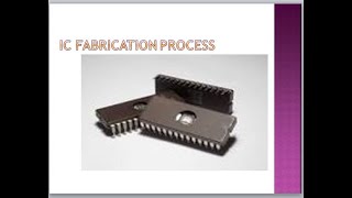 IC fabrication process [upl. by Dleifxam224]