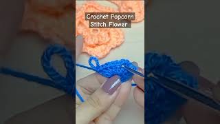 Crochet popcorn stitch flower  crochet flower tutorial crochet flower crochetflower shorts [upl. by Evette565]