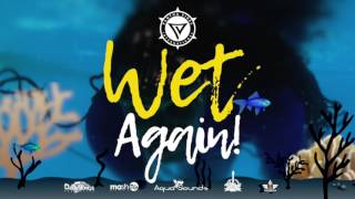 NEW 2017 Pantha Vibes International  WET AGAIN  Anguilla Carnival [upl. by Nicolette]