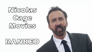 Nicolas Cage Films Ranked [upl. by Halverson]