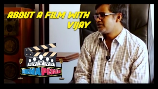 Selvaragavan  About a film with Vijay [upl. by Given36]