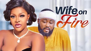 Wife On Fire Praise Gladson Chacha Eke  Nigerian Movies  Latest Nigerian Movie 2024 [upl. by Maryjane]