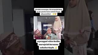 AtasijinNya smbil mnunggu bsama Abiampsahabat Kayla murojaah yg arti ayatny ttang Surgafypシ゚viral✨ [upl. by Hutson767]