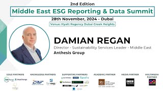 DAMIAN REGAN Middle East ESG Reporting Summit [upl. by Ocsisnarf680]