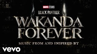 Laayli kuxaanoone From quotBlack Panther Wakanda Forever  Music From and Inspired By [upl. by Attenweiler]