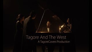 Tagore And The West  Medley  A TagoreCovers Production [upl. by Suu]