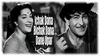 Ichak Dana Beechak Dana  Film  Shree 420  Raj Kapoor  Nargis  Singer Lata Mangeshkar Mukesh [upl. by Nanyt]