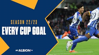 EVERY GOAL From Albions 202223 Cup Runs [upl. by O'Malley992]