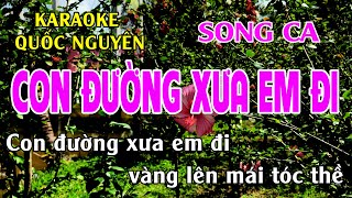 Karaoke Con Đường Xưa Em Đi Song Ca Quốc Nguyên [upl. by Beaver]