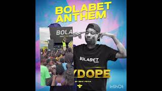 BOLABET ANTHEM SONG [upl. by Roon]