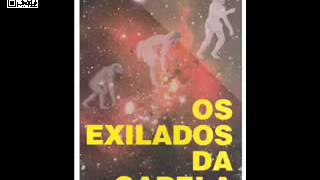 Livro Os Exilados da Capela em Áudio Vídeo Parte 3 Final [upl. by Adnolahs]