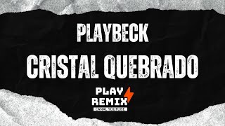 Cristal quebrado I Playback Karaokê [upl. by Ytsirhc916]