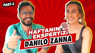 Haftanın Ekspertizi  Danilo Zanna  1 Bölüm 3Kısım [upl. by Llohcin]