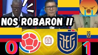 COLOMBIANOS LLORAN X ECUADOR  NOS ROBARON NO FUE JUSTO DEBIMOS GANAR ECUADOR VS COLOMBIA [upl. by Bail364]