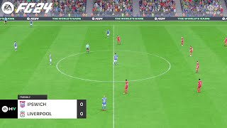 FC 24  Ipswich Town vs Liverpool  Premier League 202425  PS5™ Full Match amp Gameplay [upl. by Ludovick]