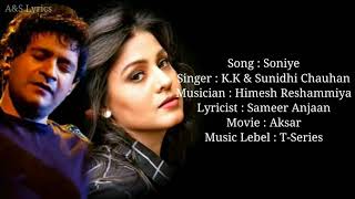 Soniye Full Song With Lyrics by KK amp Sunidhi Chauhan [upl. by Neetsirhc]