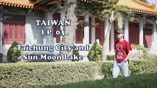 Taiwan EP 03  THSR Train to Taichung 台中 A Visit to Sun Moon Lake and Taichung City Sightseeing [upl. by Galitea]