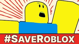 SAVE ROBLOX [upl. by Ramsa120]