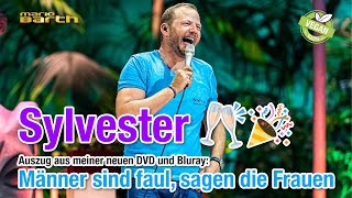 Sylvester 🥂🎉  Mario Barth Männer sind faul sagen die Frauen  Auszug aus der neuen DVDBluray [upl. by Adlesirhc]