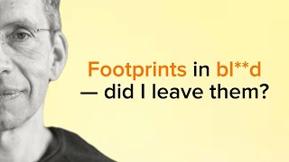 Footprints in bld — did I leave them [upl. by Goodyear]