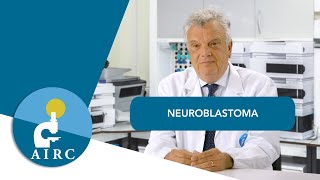 Neuroblastoma nei bambini sintomi diagnosi e cure  AIRC [upl. by Hsetirp]