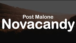 Post Malone  Novacandy Clean Lyrics [upl. by Anoit]