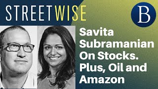 Savita Subramanian On Stocks Plus Oil and Amazon  Barrons Streetwise [upl. by Elauqsap183]