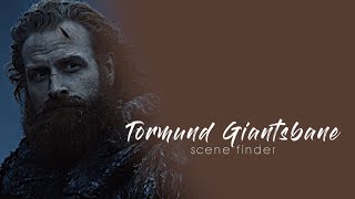 • Tormund Giantsbane  scene finder S6 amp S7 amp S8 [upl. by Funk]