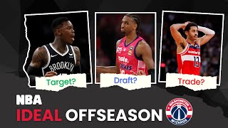 The Washington Wizards PERFECT Offseason What Does It Look Like  NBA Ideal Offseason [upl. by Atalante]