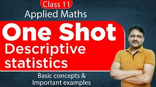 One Shot Series  Descriptive Statistics  Applied Mathematics Class 11  Gaur Classes [upl. by Aivatan]