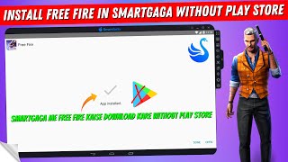 How To install FreeFire in Smartgaga Without Play Store  Smartgaga me Free Fire Kaise Download Kare [upl. by Gabriella]