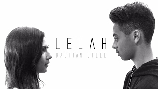 Bastian Steel  Lelah Official Music Video [upl. by Nedac]