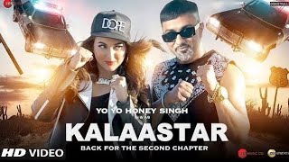 KALAASTAR SONG SLOWED REVERB  YoYo Honey Singh [upl. by Mohandas697]