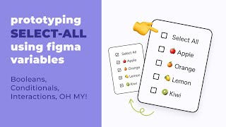 Prototyping quotSelect Allquot with Figma Variables [upl. by Nichols]