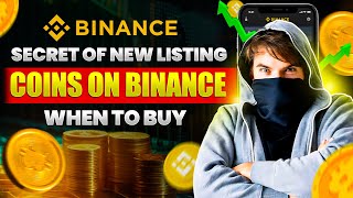 SECRET OF NEW LISTING COINS ON BINANCE  WHEN TO BUY [upl. by Conger]