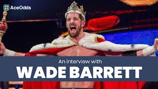 EXCLUSIVE Wade Barrett Interview  quotMe against Drew McIntyre at Wembleyquot  AceOddscom [upl. by Ayadahs]