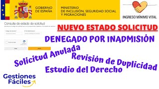 📯✉⏳ Que SIGNIFICA DENEGADO POR INADMISIÓN y otros INGRESO MINIMO VITAL Nuevos Estado de Solicitud [upl. by Borszcz62]