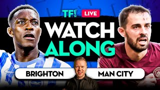 BRIGHTON vs MAN CITY LIVE WATCHALONG with Mark Goldbridge [upl. by Mcguire547]