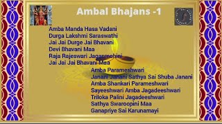 Ambal Bhajans Collection  Sathya Sai Bhajan [upl. by Frisse765]