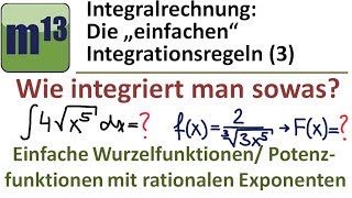 Integrieren  Stammfunktion bilden 3 einfache Wurzelfunktionen [upl. by Ryon264]