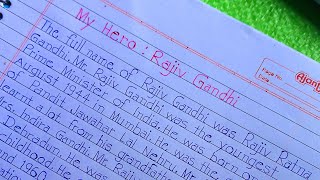 My Hero Rajiv Gandhi Essay 800 words in Englishparagraph on Rajiv Gandhi in English  handwriting [upl. by Odraude327]