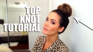 Top Knot Hair Tutorial SUPER EASY [upl. by Offen]