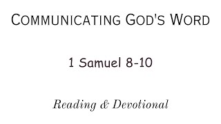 quotReading amp Devotional of 1 Samuel 810quot [upl. by Anayi]