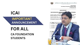 icai good news out for all ca foundation students for january 2025 exam [upl. by Anirtap]