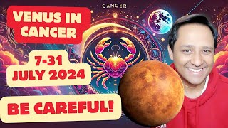 GREAT TRANSIT  Venus in Cancer 731 July 2024  10 ways to benefit [upl. by Oranneg66]