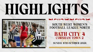 𝗛𝗜𝗚𝗛𝗟𝗜𝗚𝗛𝗧𝗦  Bath City Women v Corsham Town l South West Womens Football League l 6th October 24 [upl. by Annairdna]