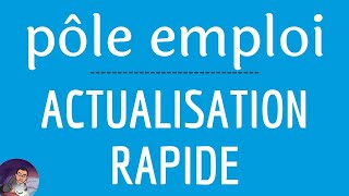 ACTUALISATION POLE EMPLOI comment la faire rapidement avec lapplication mon espace personnel [upl. by Rickert620]